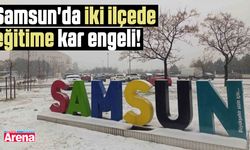 Samsun'da iki ilçede eğitime kar engeli!