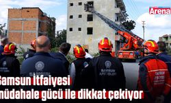 Samsun İtfaiyesi müdahale gücü ile dikkat çekiyor