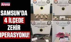 Samsun'da 4 ilçede zehir operasyonu!