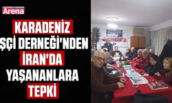 Karadeniz İşçi Derneği'nden İran'da yaşananlara tepki