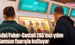 Adel/Faber-Castell 265’inci yılını Samsun fuarıyla kutluyor