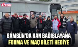 Samsun'da kan bağışlayana forma ve maç bileti hediye