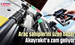 Araç sahiplerini üzen haber: Akayrakıt'a zam geliyor!