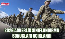 2026 Askerlik sınıflandırma sonuçları açıklandı
