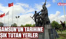Samsun’un tarihine ışık tutan yerler