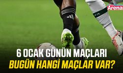 6 Ocak günün maçları: Bugün hangi maçlar var?