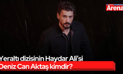 Yeraltı dizisinin Haydar Ali’si Deniz Can Aktaş kimdir?