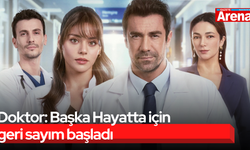Doktor: Başka Hayatta dizisi için geri sayım başladı