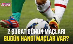 2 Şubat günün maçları: Bugün hangi maçlar var?