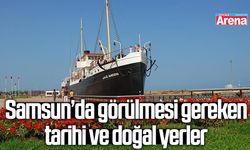 Samsun’da görülmesi gereken tarihi ve doğal mekanlar