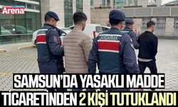 Samsun'da yasaklı madde ticaretinden iki kişi tutuklandı