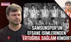 Samsunspor'un efsane isimlerinden Ertuğrul Sağlam kimdir?
