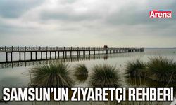 Samsun’un ziyaretçi rehberi