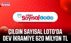 Çılgın Sayısal Loto'da dev ikramiye 620 milyon TL