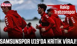 Samsunspor U19'da kritik viraj! Rakip Trabzonspor