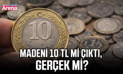 Madeni 10 TL mi çıktı, gerçek mi?