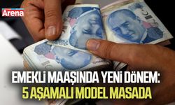 Emekli maaşında yeni dönem: 5 aşamalı model masada