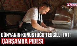 Dünyanın konuştuğu tescilli tat! Çarşamba pidesi