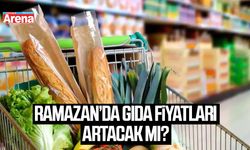 Ramazan’da gıda fiyatları artacak mı?