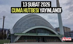 13 Şubat 2026 Cuma hutbesi yayınlandı