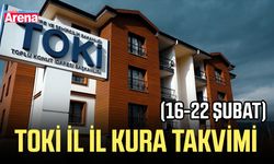TOKİ il il kura takvimi (16-22 Şubat)
