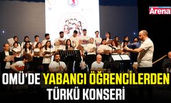 OMÜ’de yabancı öğrencilerden türkü konseri