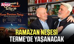 Ramazan neşesi Terme'de yaşanacak