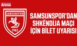 Samsunspor’dan Shkëndija maçı için bilet uyarısı