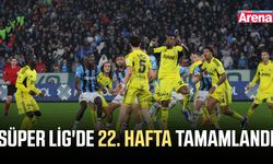 Süper Lig'de 22. hafta tamamlandı