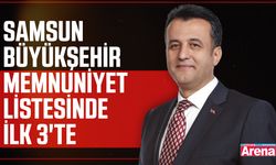 Samsun Büyükşehir Belediyesi memnuniyet listesinde ilk 3'te