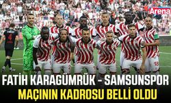 Fatih Karagümrük - Samsunspor maçının kadrosu belli oldu