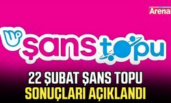 22 Şubat Şans Topu sonuçları açıklandı