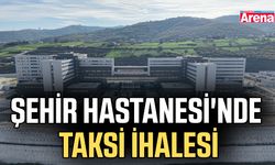 Şehir Hastanesi'nde taksi ihalesi