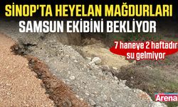 Sinop'ta heyelan mağdurları Samsun ekibini bekliyor
