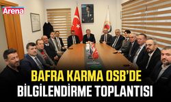 Bafra Karma OSB’de bilgilendirme toplantısı