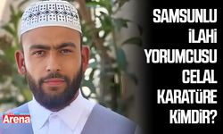 Samsunlu ilahi yorumcusu Celal Karatüre kimdir?