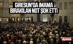 Giresun'da imama bırakılan not şok etti