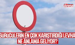 Sürücülerin en çok karıştırdığı levha boş kırmızı daire ne anlama geliyor