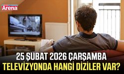 25 Şubat 2026 Çarşamba televizyonda hangi diziler var?