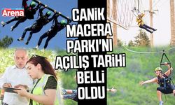 Canik Macera Parkı'nın açılış tarihi belli oldu