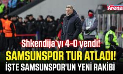 Samsunspor tur atladı! İşte Samsunspor'un yeni rakibi