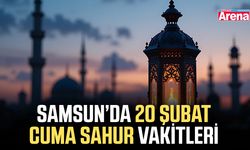 Samsun’da 20 Şubat Cuma sahur vakitleri