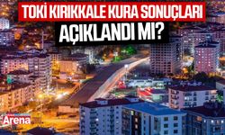 TOKİ Kırıkkale kura sonuçları açıklandı mı?