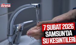 7 Şubat Samsun su kesintileri