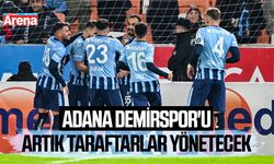 Adana Demirspor'u artık taraftarlar yönetecek