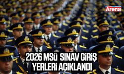 2026 MSÜ sınav giriş yerleri açıklandı