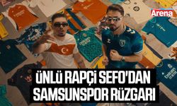 Ünlü rapçi Sefo'dan Samsunspor rüzgarı
