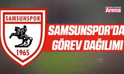 Samsunspor’da görev dağılımı