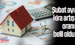 Şubat ayı kira artış oranı belli oldu