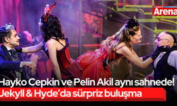 Hayko Cepkin ve Pelin Akil aynı sahnede! Jekyll & Hyde’da sürpriz buluşma